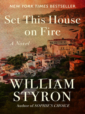 cover image of Set This House on Fire